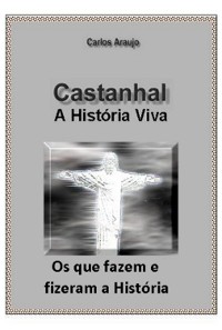 Cover História Viva De Castanhal - Biografias