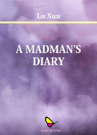 Cover A Madman' s Diary