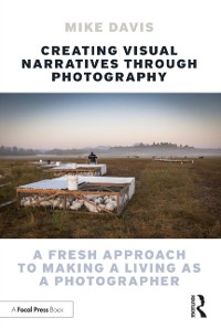 Cover Creating Visual Narratives Through Photography