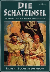 Cover Die Schatzinsel (Illustriert & mit der legendären Schatzkarte)