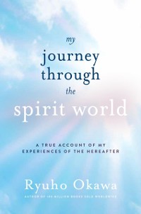Cover My Journey through the Spirit World