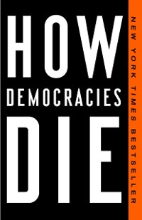 Cover How Democracies Die