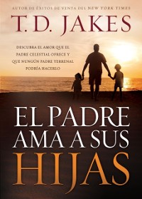 Cover El padre ama a sus hijas