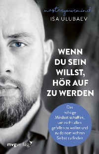 Cover Wenn du sein willst, hör auf zu werden