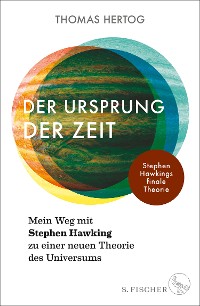 Cover Der Ursprung der Zeit – Mein Weg mit Stephen Hawking zu einer neuen Theorie des Universums
