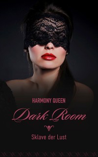 Cover Dark Room: Sklave der Lust