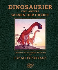 Cover Dinosaurier und andere Wesen der Urzeit