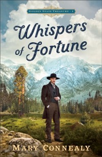 Cover Whispers of Fortune (Golden State Treasure Book #1)