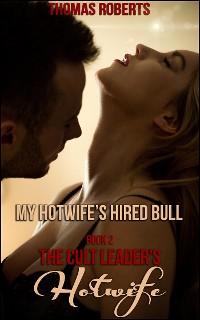 Cover My Hotwife's Hired Bull
