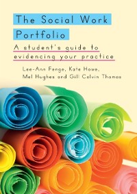 Cover EBOOK: The Social Work Portfolio: A student's guide to evidencing your practice