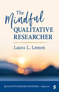 Cover The Mindful Qualitative Researcher