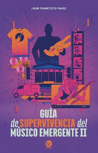 Cover Guía de supervivencia del músico emergente II