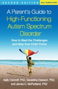 Cover Parent's Guide to High-Functioning Autism Spectrum Disorder