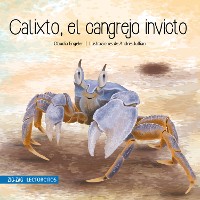 Cover Calixto, el cangrejo invicto