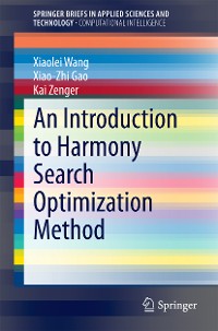Cover An Introduction to Harmony Search Optimization Method