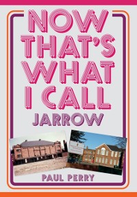 Cover Now That's What I Call Jarrow