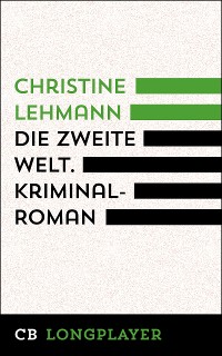 Cover Die zweite Welt. Kriminalroman