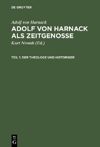 Cover Adolf von Harnack als Zeitgenosse