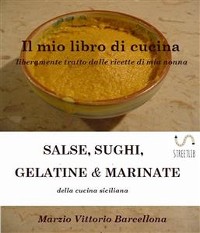 Cover Salse, Sughi, Gelatine e Marinate