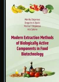 Cover Modern Extraction Methods of Biologically Active Components in Food Biotechnology