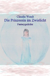 Cover Die Prinzessin im Zwielicht