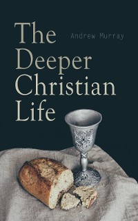 Cover The Deeper Christian Life