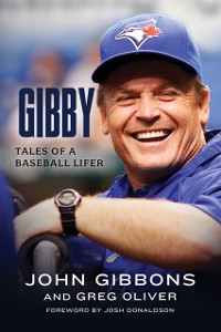 Cover Gibby : Tales of a Baseball Lifer