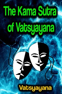 Cover The Kama Sutra of Vatsyayana