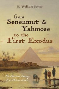Cover From Senenmut and Yahmose to the First Exodus