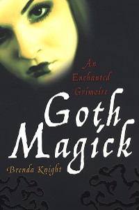 Cover Goth Magick: An Enchanted Grimoire