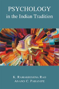 Cover Psychology in the Indian Tradition