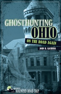 Cover Ghosthunting Ohio: On the Road Again