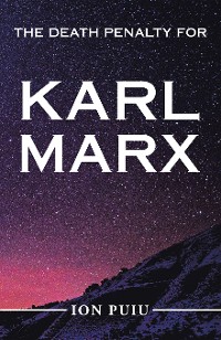 Cover The Death Penalty for Karl Marx