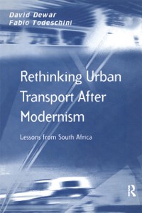 Cover Rethinking Urban Transport After Modernism