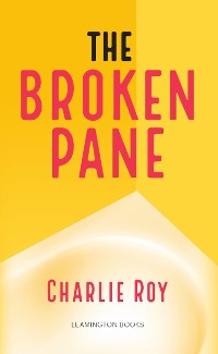 Cover The Broken Pane
