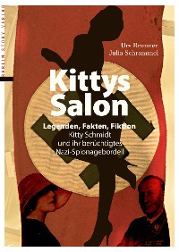 Cover Kittys Salon: Legenden, Fakten, Fiktion