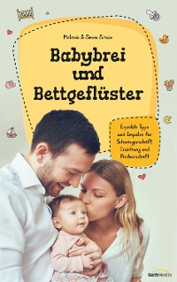 Cover Babybrei und Bettgeflüster
