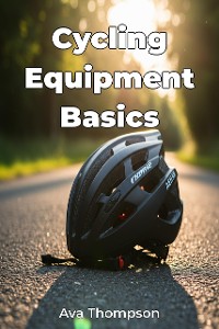 Cover Cycling Equipment Basics