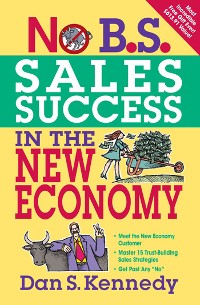 Cover No B.S. Sales Success In The New Economy