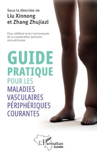 Cover Guide pratique pour les maladies vasculaires périphériques courantes