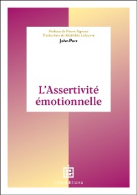 Cover L''Assertivité émotionnelle