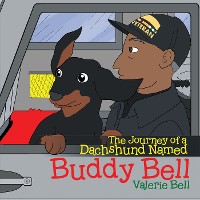 Cover The Journey of a Dachshund Named Buddy Bell