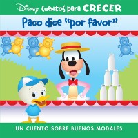 Cover Disney Cuentos para Crecer Paco dice "por favor" (Disney Growing Up Stories Dewey Says Please)