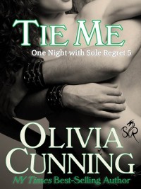 Cover Tie Me (One Night with Sole Regret #5)