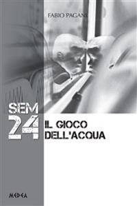 Cover SEM 24 Il gioco dell’acqua