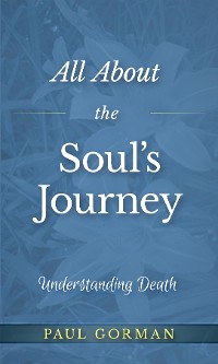 Cover All About the Soul's Journey