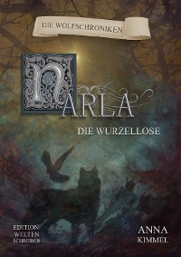 Cover Narla - Die Wurzellose