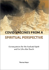 Cover Covid Vaccines from a Spiritual Perspective
