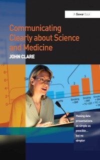 Cover Communicating Clearly about Science and Medicine