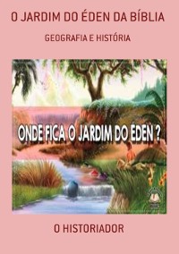 Cover O Jardim Do Éden Da Bíblia